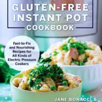 The Gluten-Free Instant Pot Cookbook