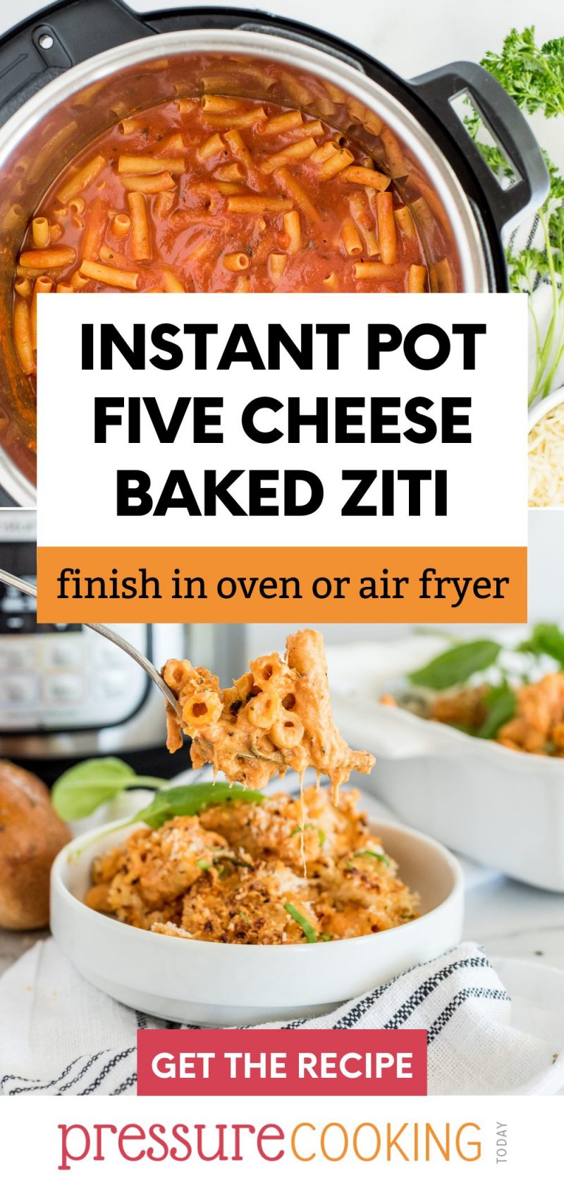 A two-image pinterest pin promoting Instant Pot five cheese baked ziti. The top image shows the pasta in the Instant Pot before cooking, the  bottom image shows a spoonful of the ziti in front of an Instant Pot.