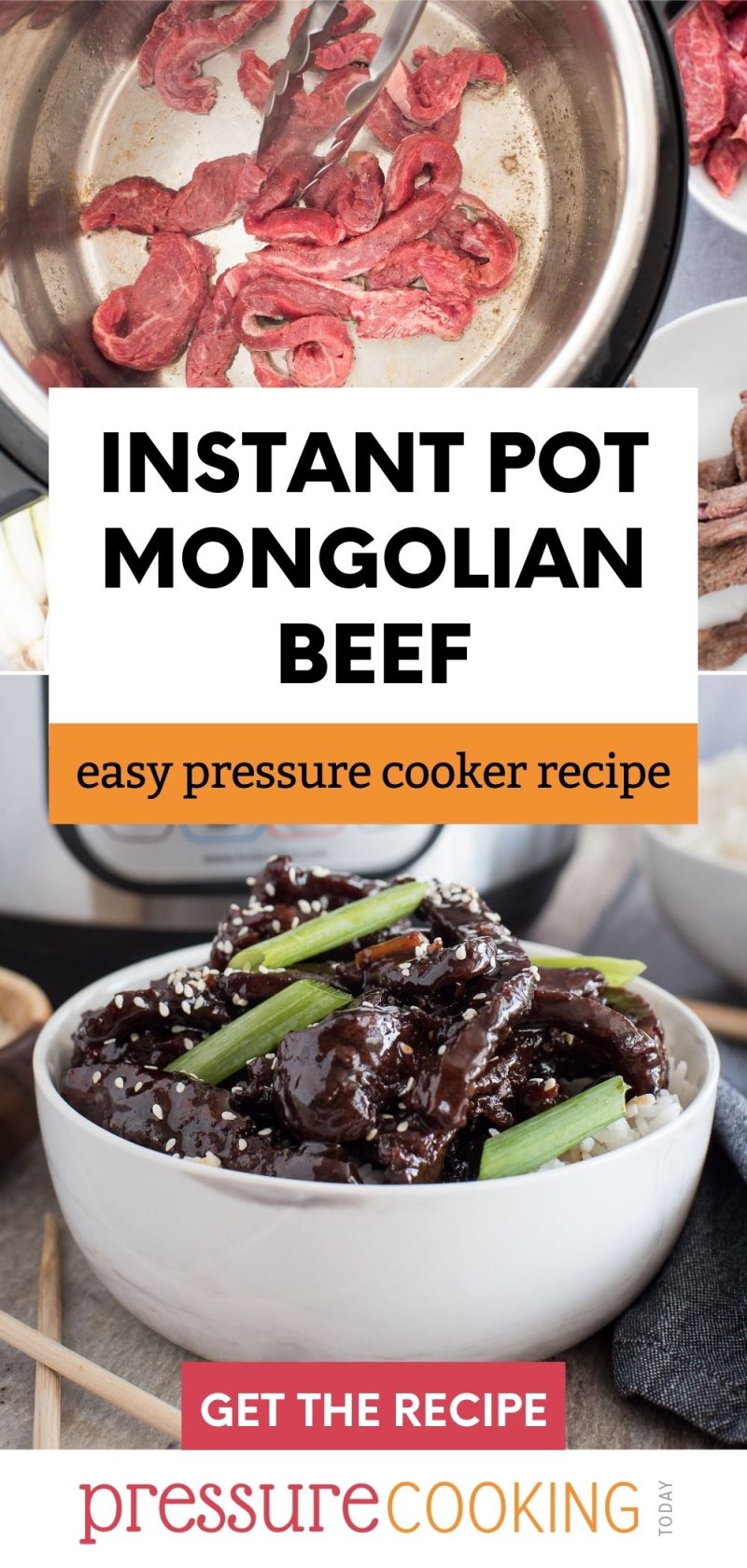 pinterest button for Instant Pot Mongolian beef: easy pressure cooker recipe featuring two images: the top of thin strips of flank steak cooking in an Instant Pot and another of a white bowl filled with Mongolian beef garnished with scallions and sesame seeds