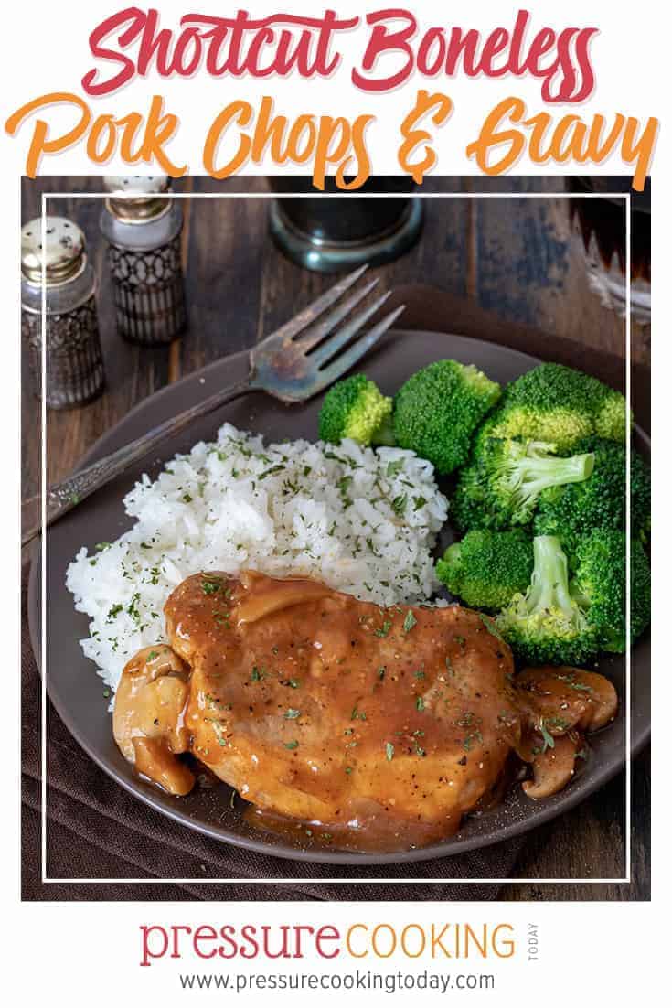 Boneless Pressure Cooker Instant Pot Pork Chops and Onion Gravy via @PressureCook2da