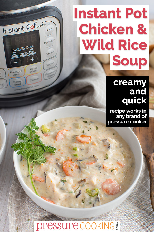 ON THE TABLE IN UNDER 30 MINUTES!!! | Instant Pot / Pressure Cooker Chicken and Wild Rice Soup is a creamy meal loaded with chicken, long grain and wild rice, carrots, onion, and celery. From Pressure Cooking Today via @PressureCook2da