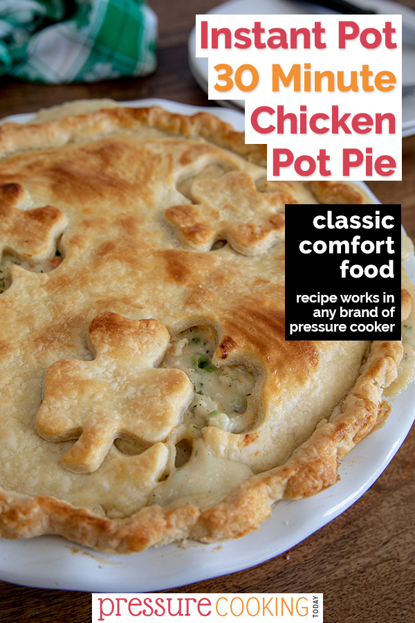 Instant Pot / Pressure Cooker Chicken Pot Pie features a creamy filling of hearty potatoes, tender chicken, peas, carrots and celery under a flaky golden pie crust. You won't believe how easy it is to put together! | Recipe from #PressureCookingToday | via @PressureCook2da