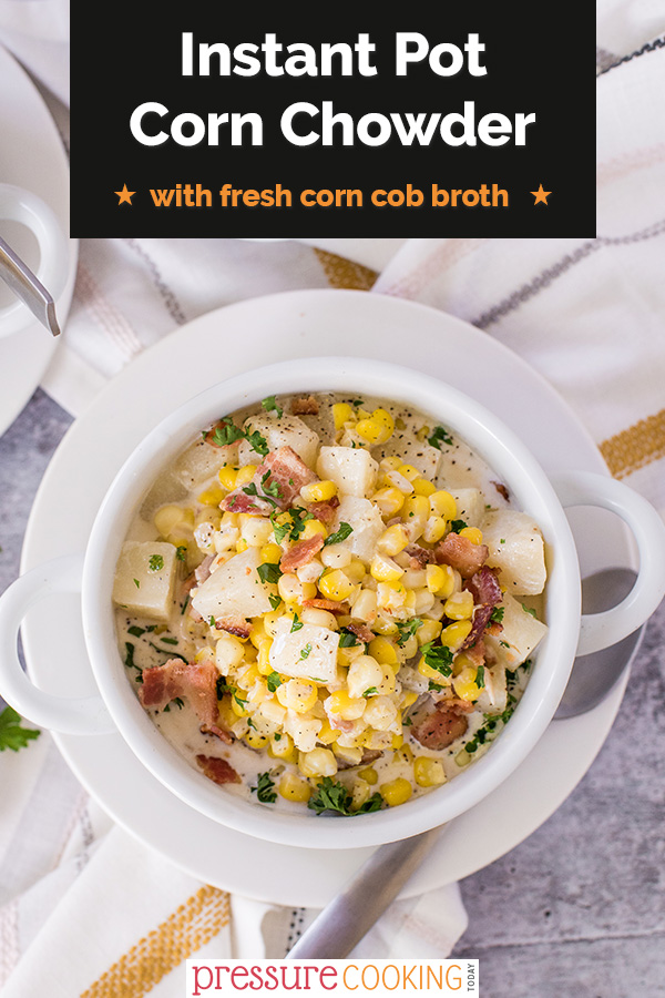 The BEST way to use your fresh corn on the cob. Use the cobs to make this amazing, creamy broth and then nserve the soup loaded with potatoes, bacon, and the corn. via @PressureCook2da