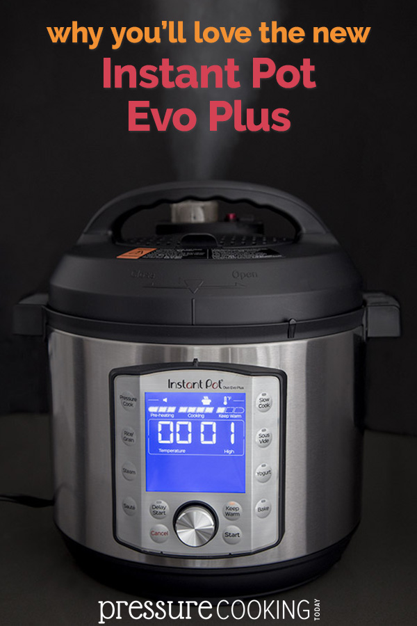 Pinterest image for the new Instant Pot Duo Evo Plus via @PressureCook2da