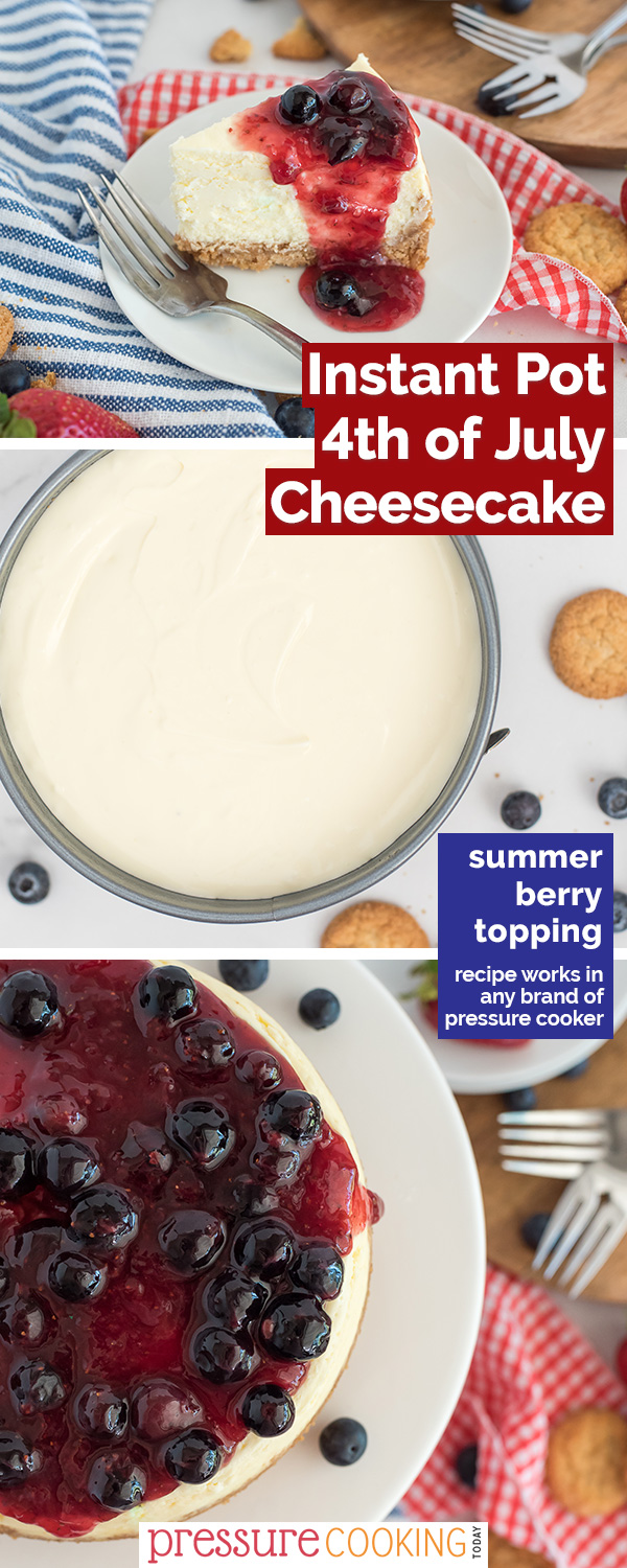 Red White and Blue Cheesecake is creamy, topped with summer berries, and SO EASY to make! It's the BEST Instant Pot cheesecake for the Fourth of July or any summer event! #pressurecooking #instantpot #cheesecake #4thofJuly #dessert via @PressureCook2da