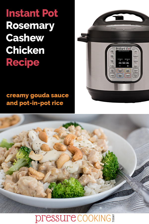 Picture collage including an Instant Pot, and a 45 degree shot of rosemary cashew chicken with a gouda cream sauce served over broccoli and rice. via @PressureCook2da