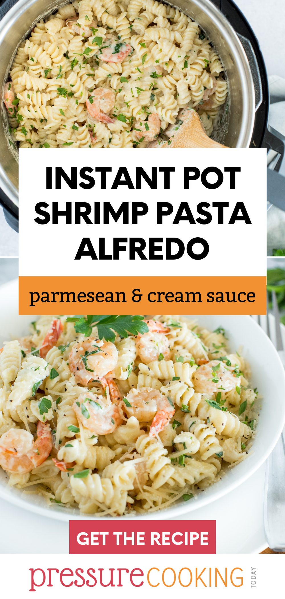 pinterest image for instant pot shrimp alfredo, with parmesan and cream sauce via @PressureCook2da