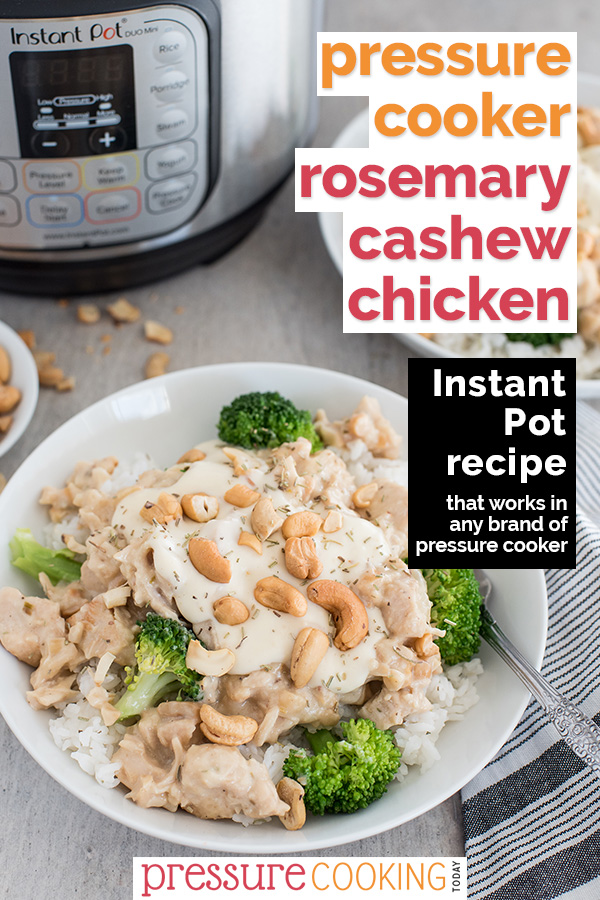 Overhead shot of rosemary cashew chicken in a bowl, served with rice and broccoli, in front of an Instant Pot. via @PressureCook2da